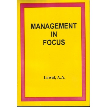 Management In Focus by Lawal A.A